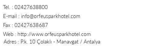 Orfeus Park Hotel telefon numaralar, faks, e-mail, posta adresi ve iletiim bilgileri